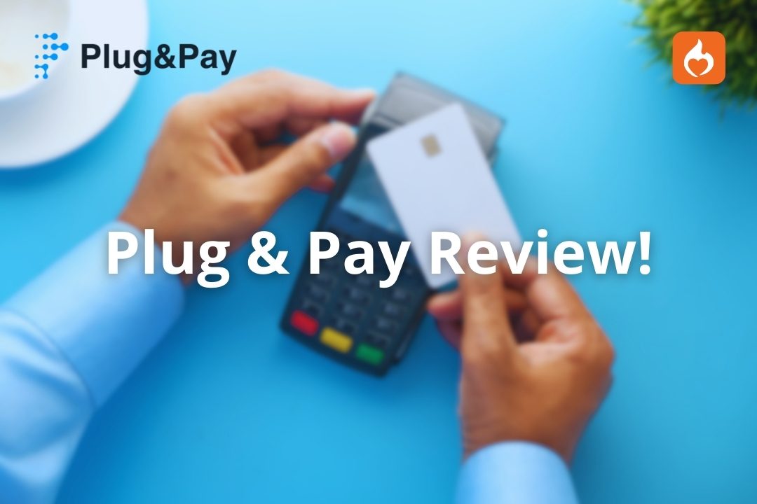 Plug & Pay Review